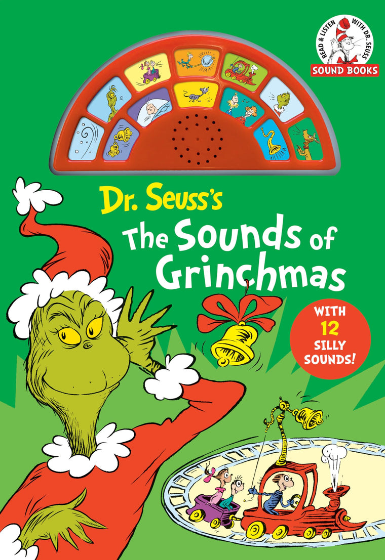 Dr. Seuss's The Sounds of Grinchmas with 12 Silly Sounds!: An Interactive Read and Listen Book (Dr. Seuss Sound Books)