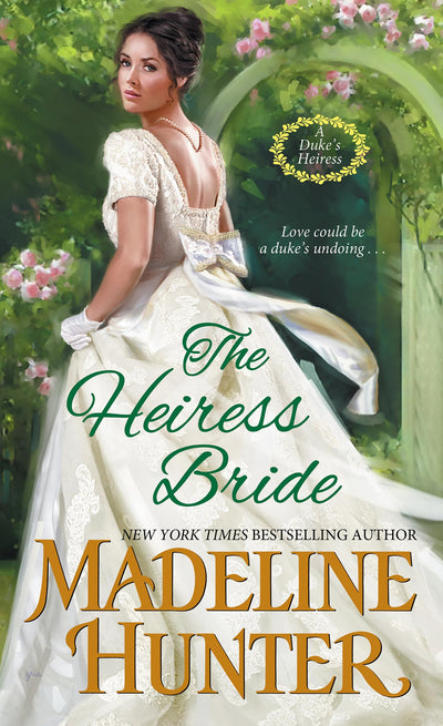 The Heiress Bride: A Thrilling Regency Romance with a Dash of Mystery (A Duke's Heiress Romance)
