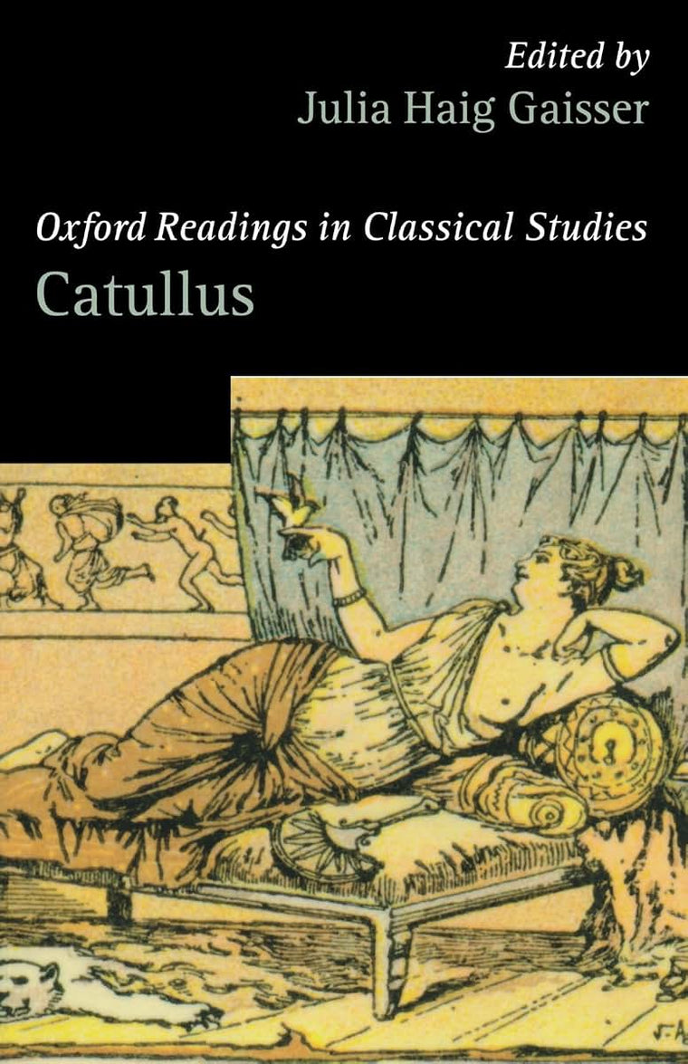 Catullus (Oxford Readings in Classical Studies)