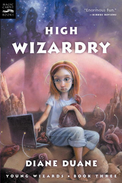 High Wizardry (Young Wizard's Series)