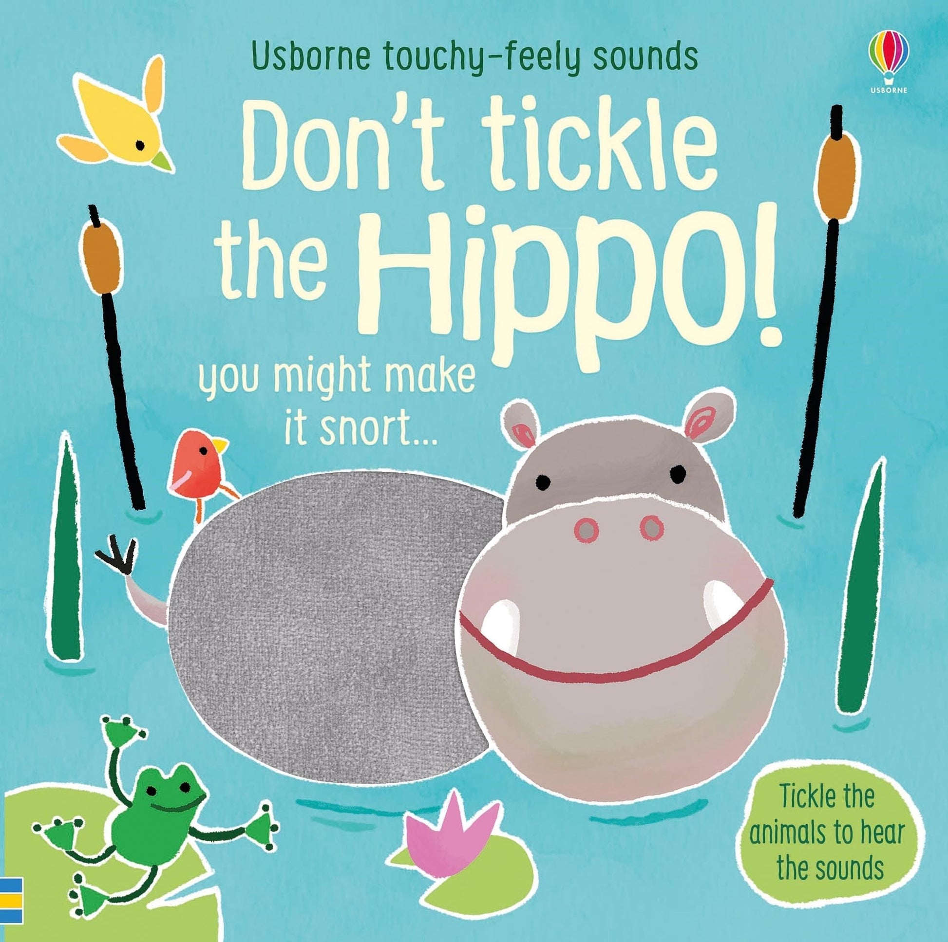 Don't Tickle the Hippo! (Touchy-Feely Sound Books)