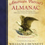 The American Patriot's Almanac: Daily Readings on America (An Inspiring 365-Day Reader on Key Events, Personalities, Conflicts, and Discoveries in US History) - The Perfect Fathers Day Gift for Dads