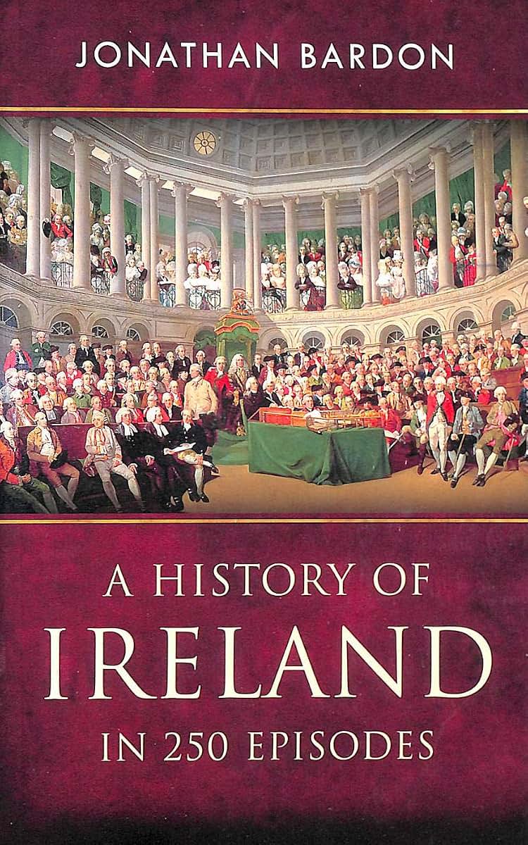 A History of Ireland in 250 Episodes