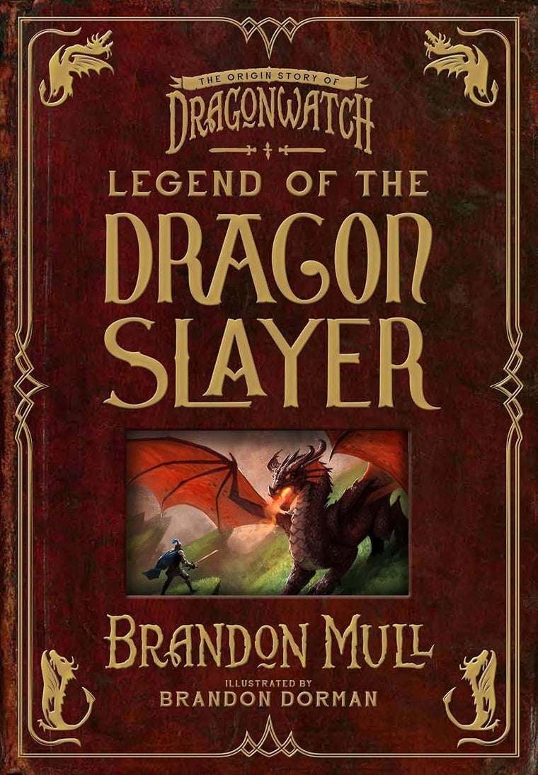 Legend of the Dragon Slayer: The Origin Story of Dragonwatch