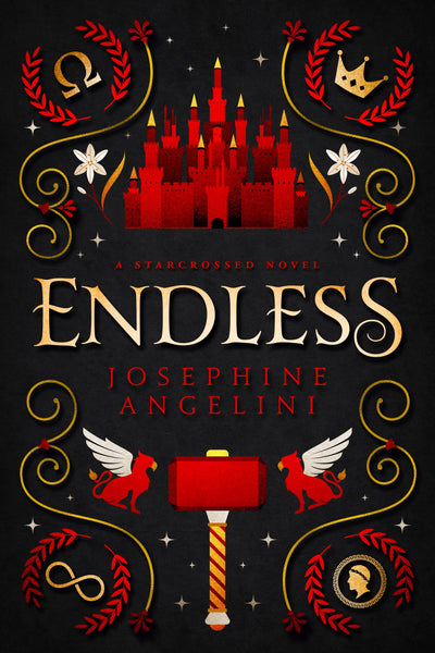 Endless: A Starcrossed Novel (Starcrossed, 7)