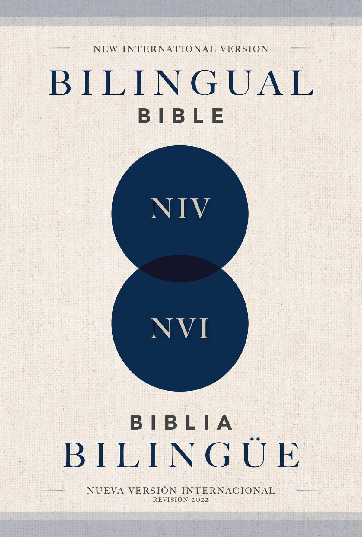 NIV/NVI, Bilingual Bible, Revised Text 2022, Softcover / NIV/NVI, Biblia Bilinge, Revisión 2022, Tapa rústica (Spanish Edition)