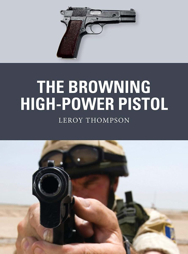 The Browning High-Power Pistol (Weapon)