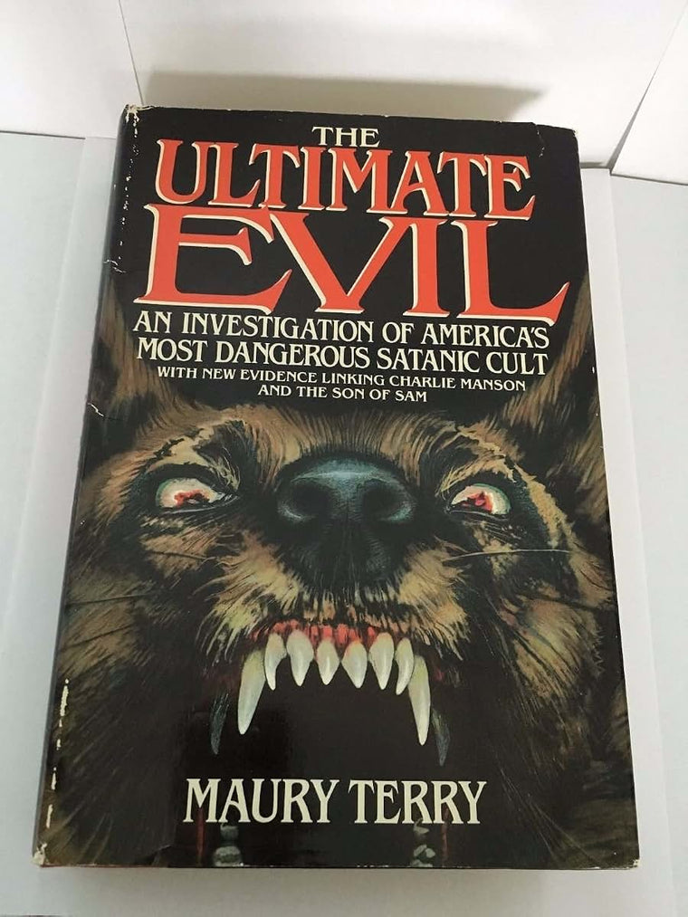 Ultimate Evil by Maury Terry