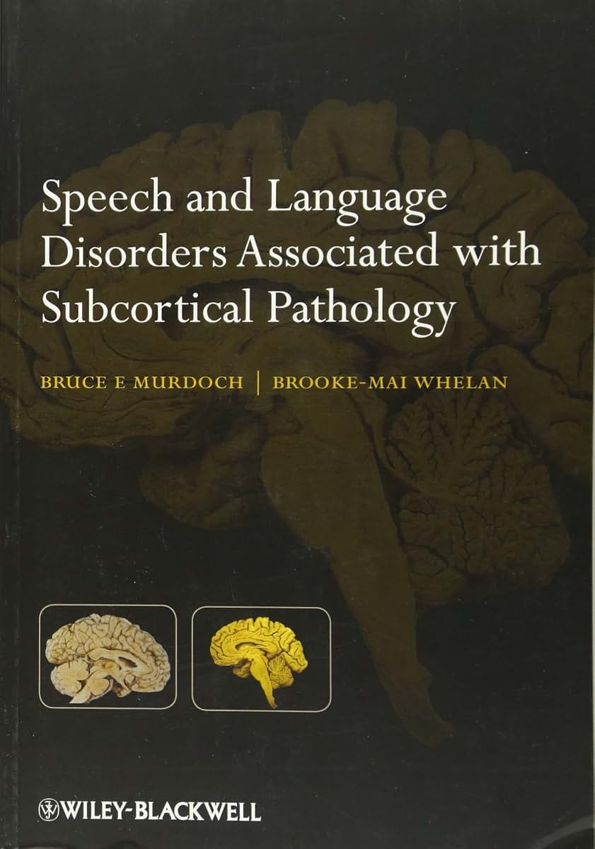 Speech and Language Disorders Associated with Subcortical Pathology