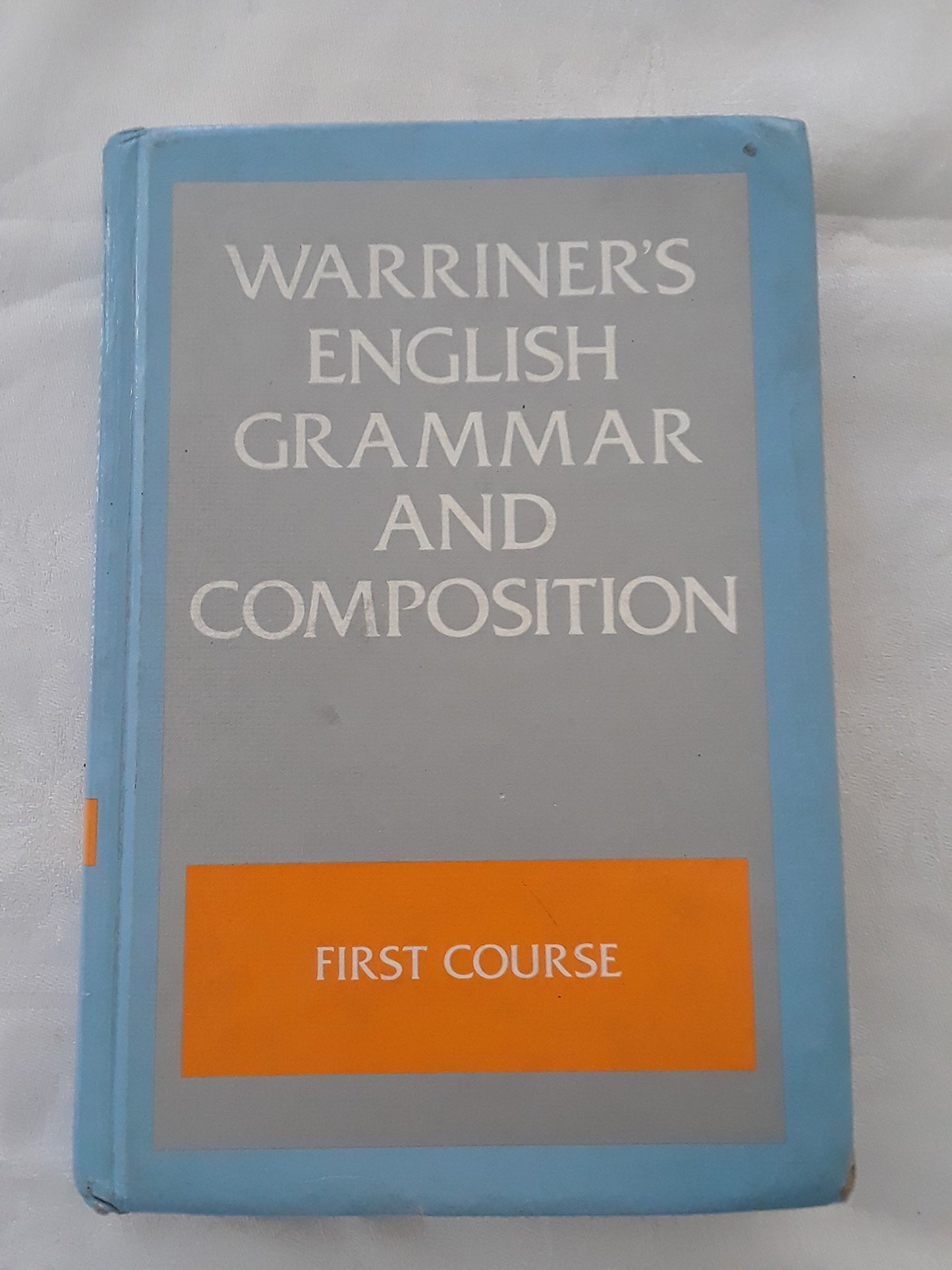 English Grammar and Composition: First Course Grade 7 by War