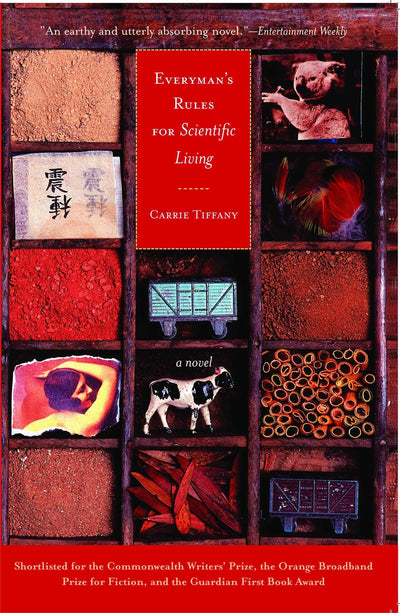 Everyman's Rules for Scientific Living: A Novel