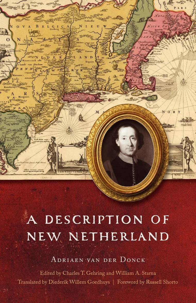 A Description of New Netherland (The Iroquoians and Their World)