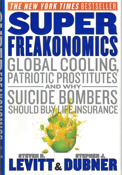 Super Freakonomics: Global Cooling, Patriotic Prostitutes