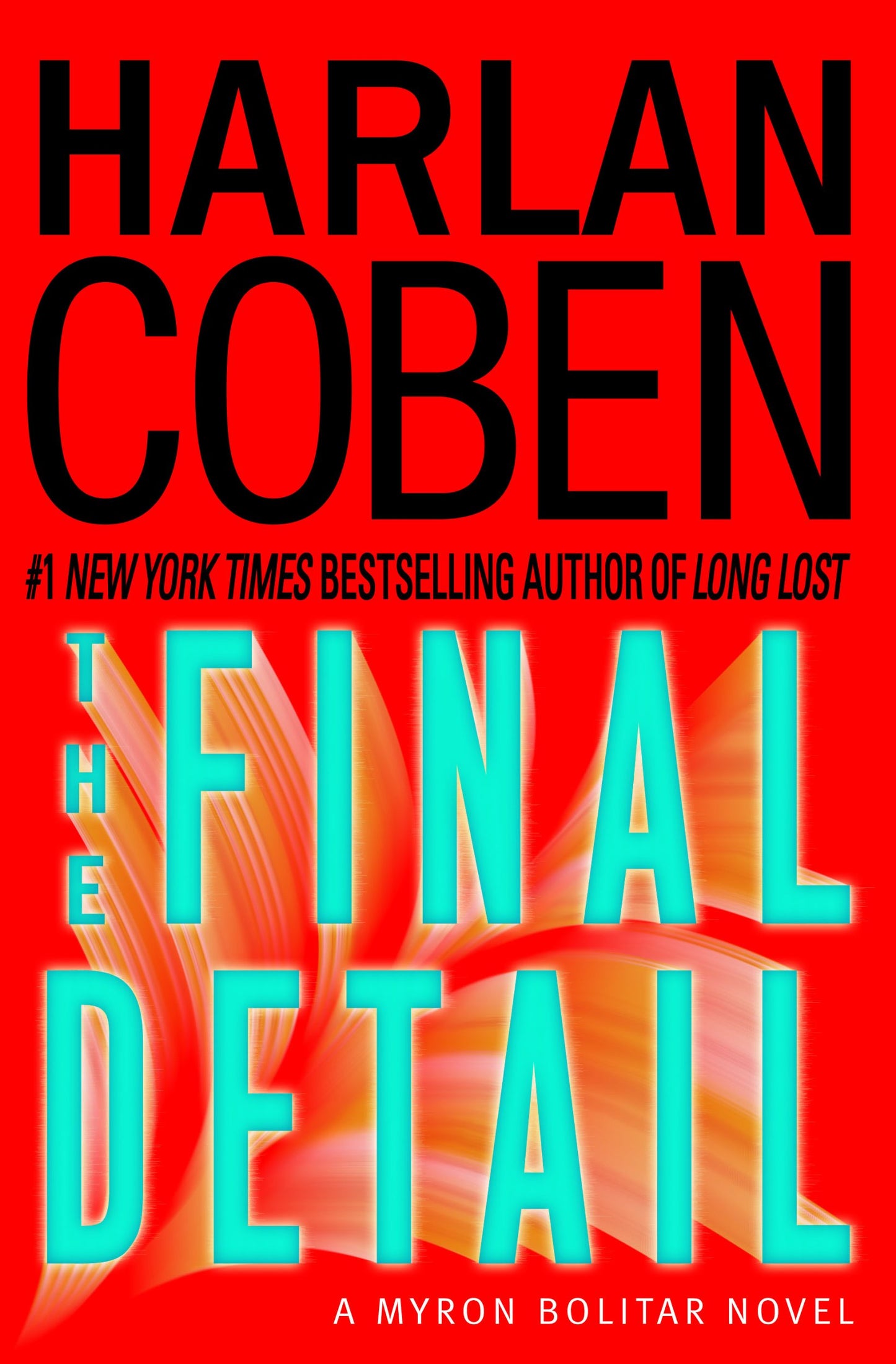 The Final Detail: A Myron Bolitar Novel