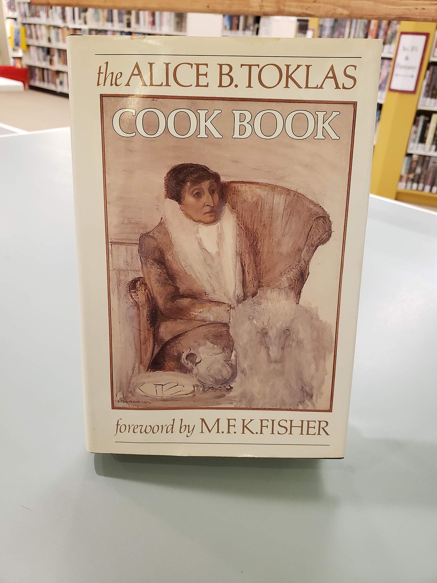 The Alice B. Toklas Cook Book by Alice B. Toklas
