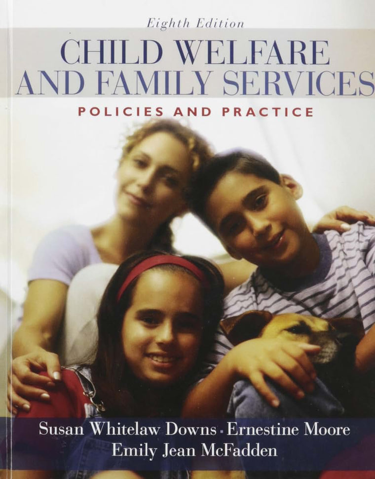 Child Welfare: Policies and Practices