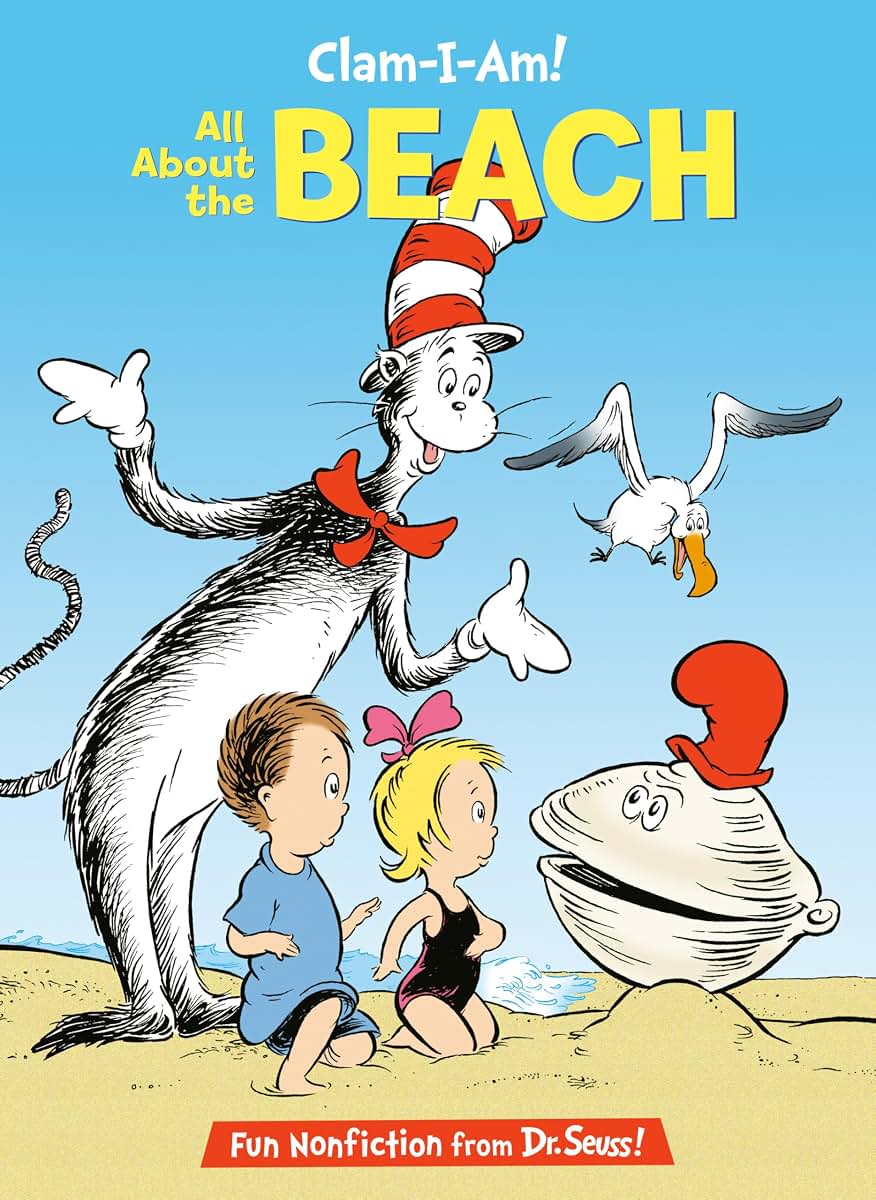 Clam-I-Am! All About the Beach (The Cat in the Hat's Learning Library)