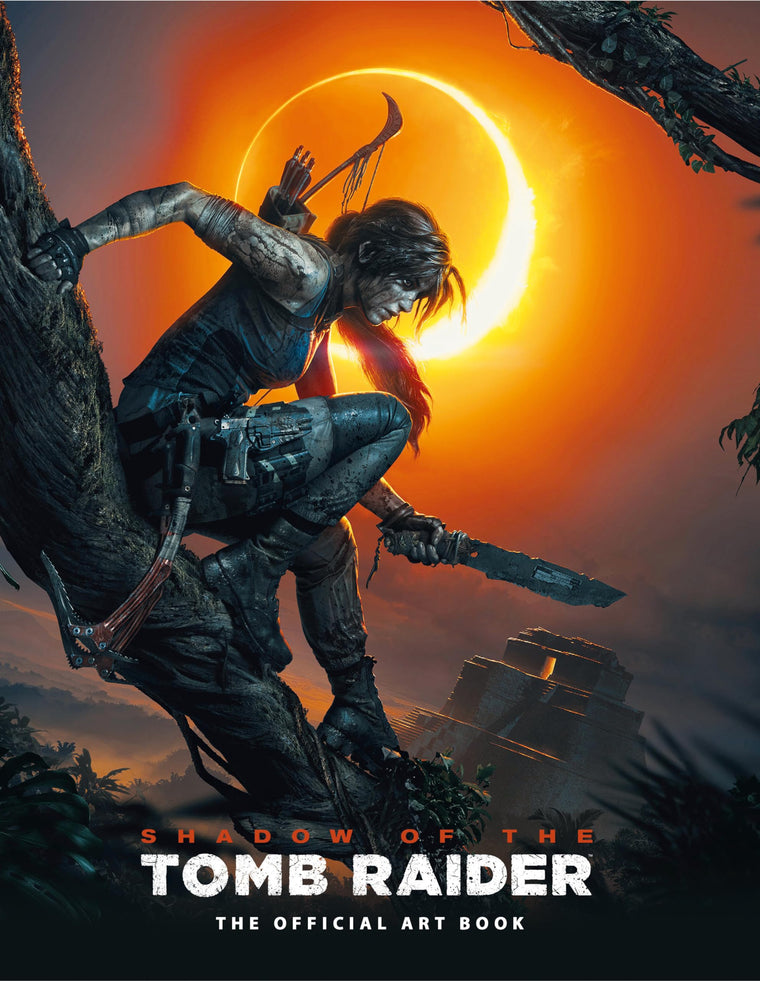 Shadow of the Tomb Raider The Official Art Book