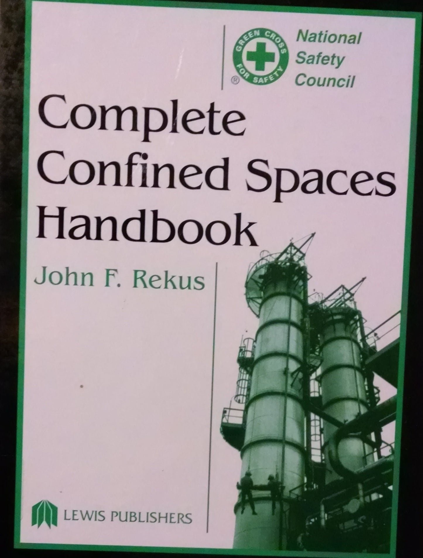 Complete Confined Spaces Handbook