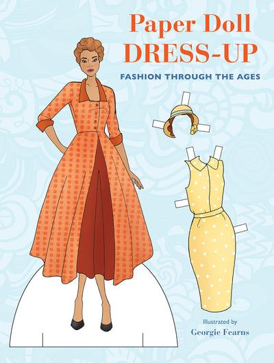 Paper Doll Dress-Up: Fashion through the ages