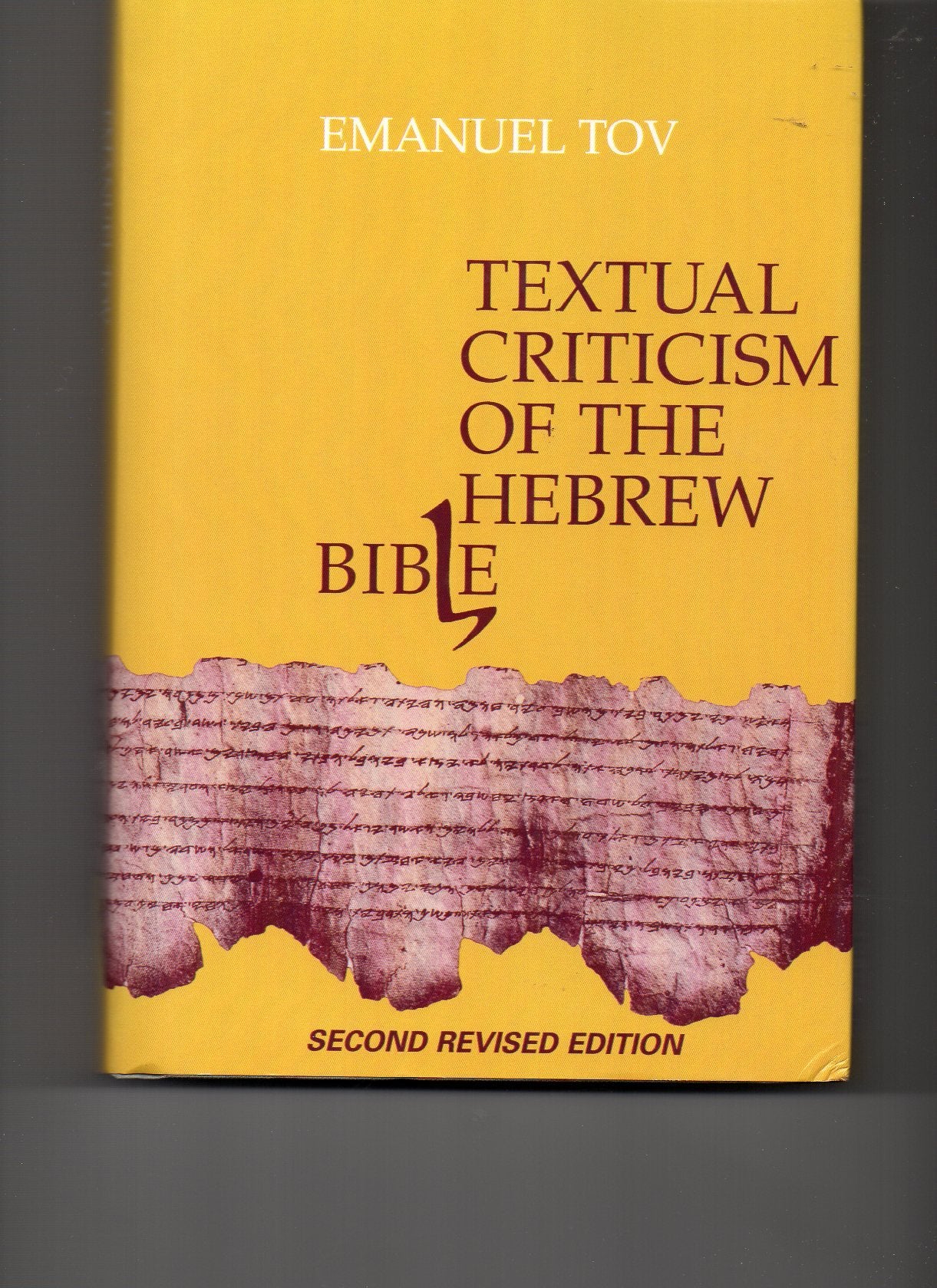 Textual Criticism of the Hebrew Bible