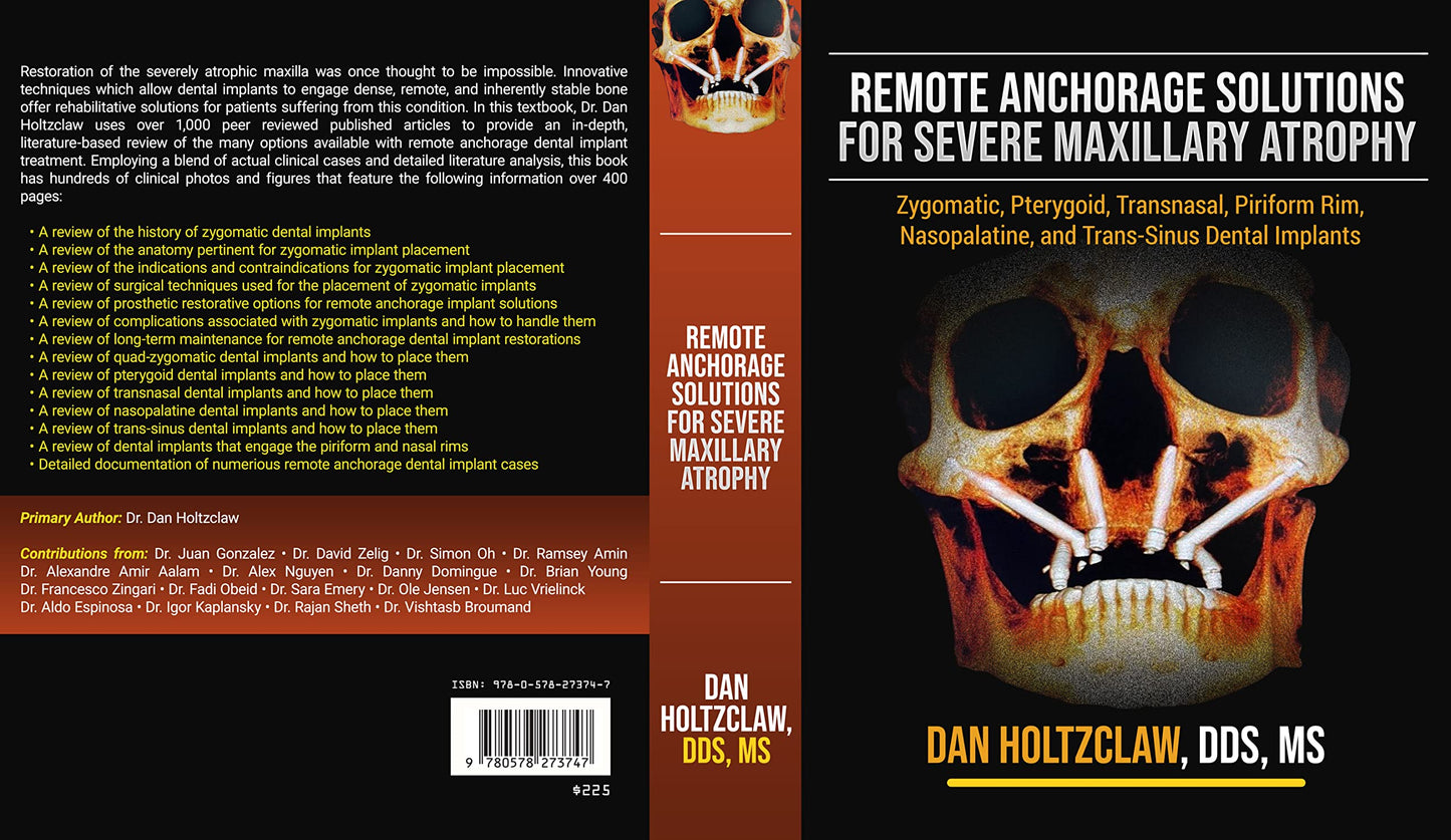Remote Anchorage Solutions for Severe Maxillary Atrophy: Zygomatic Implants, Pterygoid Implants, Transnasal Implants, Piriform Rim Implants, Nasopalatine Implants, and Trans-Sinus Dental Implants