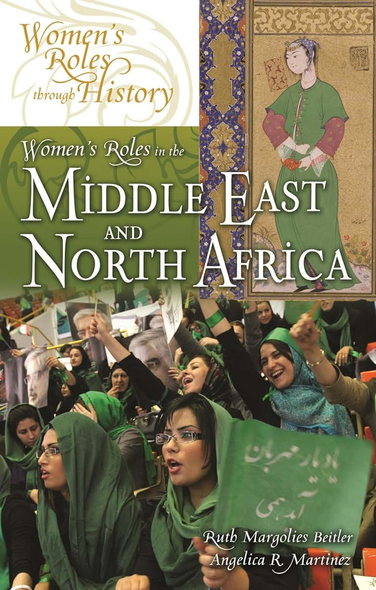 Women's Roles in the Middle East and North Africa (Women's Roles through History)