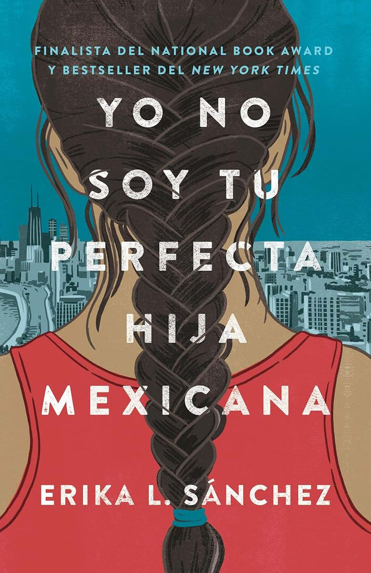 Yo no soy tu perfecta hija mexicana / I Am Not Your Perfect