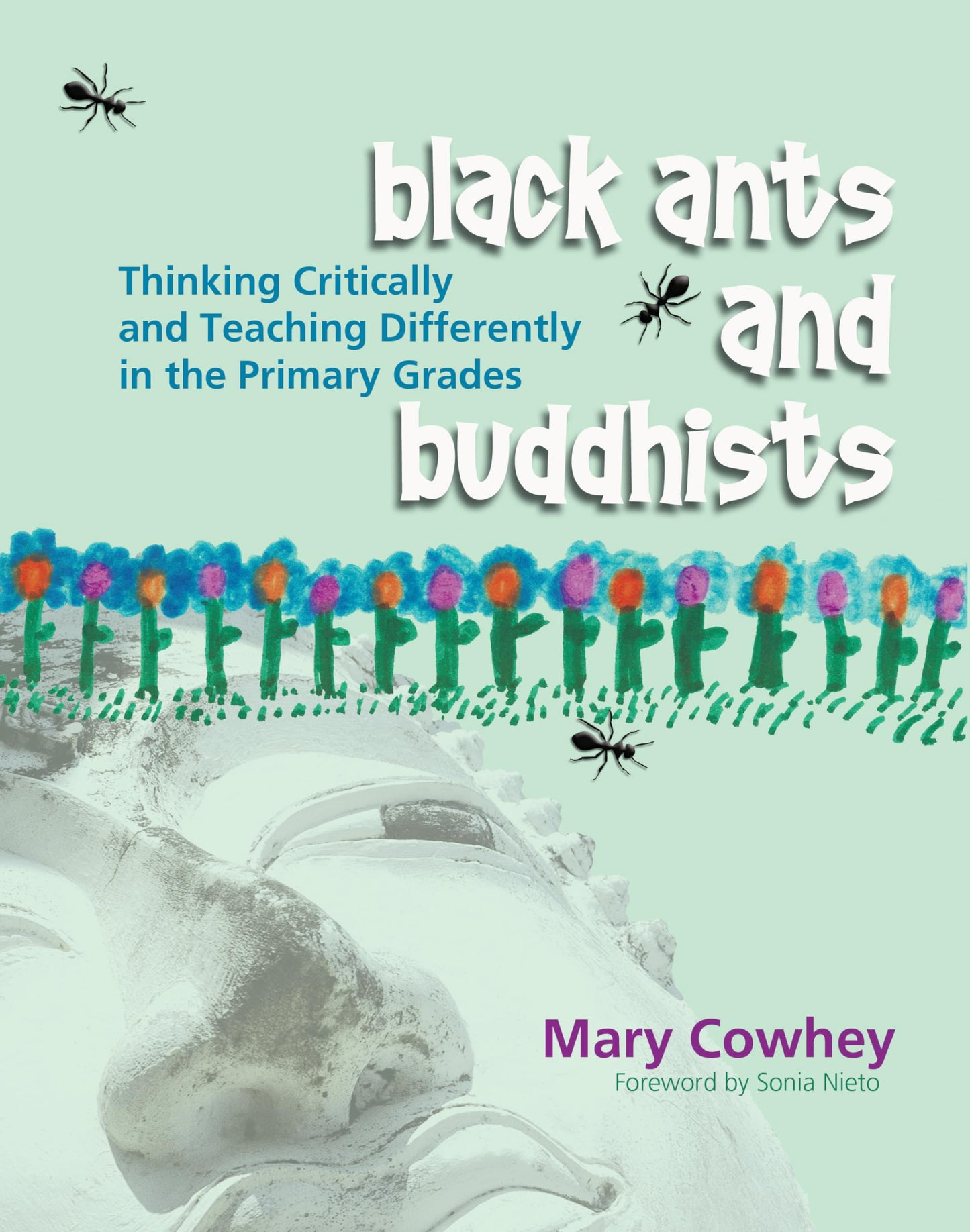 Black Ants and Buddhists by Cowhey, Mary