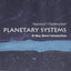 Planetary Systems: A Very Short Introduction (Very Short Introductions)