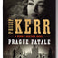 Prague Fatale (A Bernie Gunther Novel) by Kerr, Philip