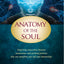Anatomy of the Soul: Surprising Connections between Neuroscience and Spiritual Practices That Can Transform Your Life and Relationships