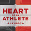 Heart of an Athlete Playbook