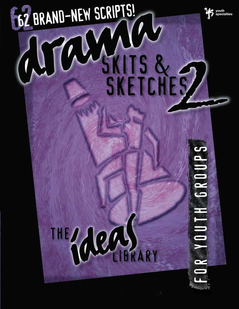 Drama, Skits, & Sketches 2