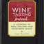Wine Tasting Journal (Diary, Notebook)
