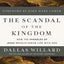 The Scandal of the Kingdom: How the Parables of Jesus Revolutionize Life with God