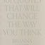 101 Quotes That Will Change The Way You Think