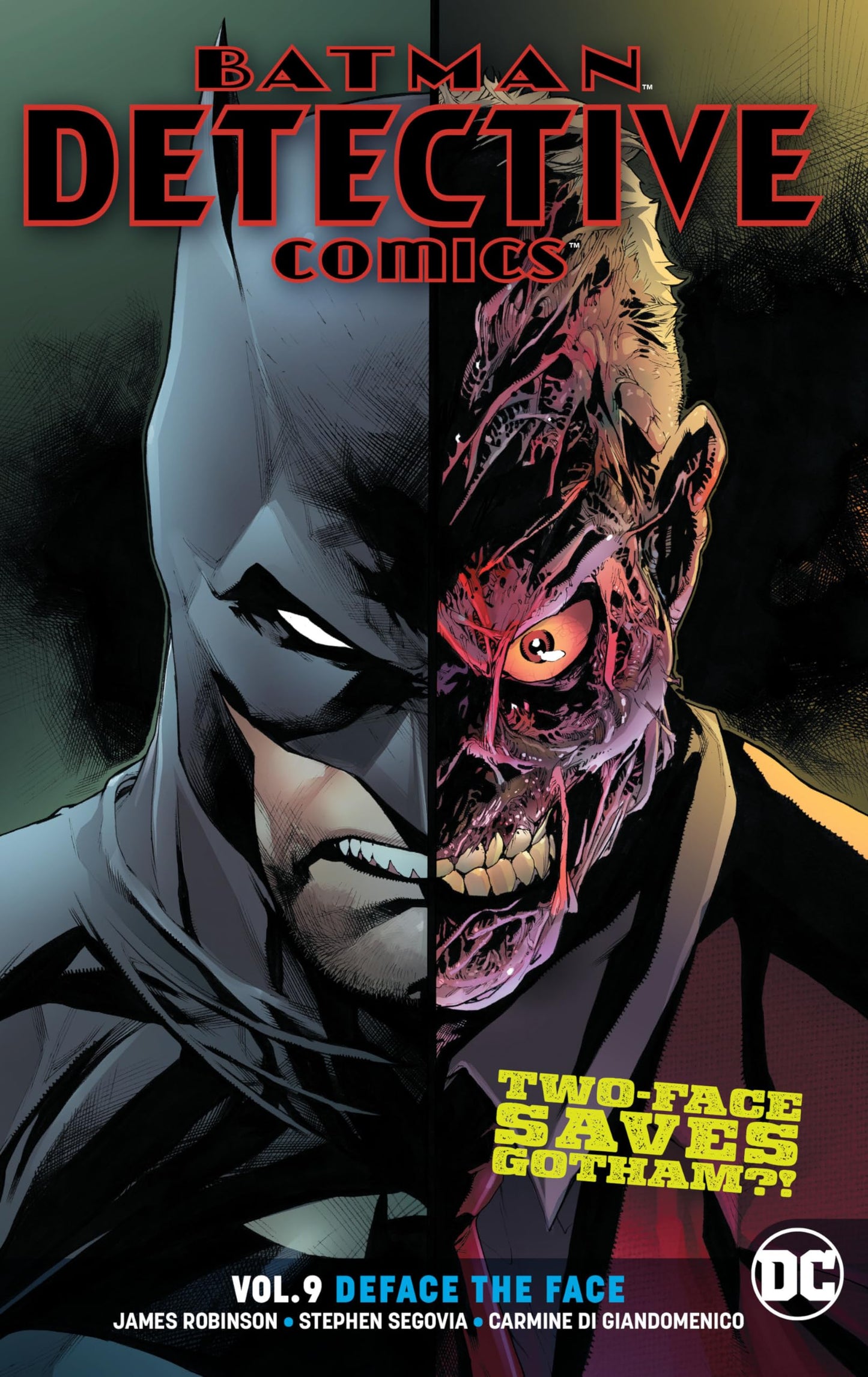 Batman Detective Comics 9: Deface the Face by Robinson, Jame