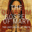 The Quantum Gospel of Mary and The Lost Gospel of Truth (The Quantum Series)