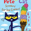 Pete the Cat Screams for Ice Cream!: A Cool Summer Story About Pete the Cat and Ice Cream on a Hot Sunny Afternoon