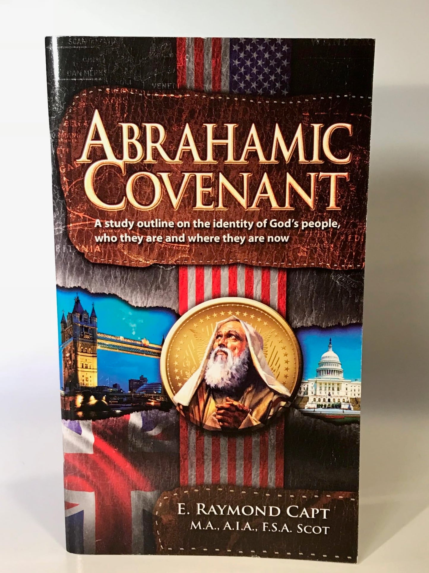 Abrahamic Covenant: A study outline of the Identity of Gods