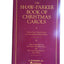 The Shaw-parker Book of Christmas Carols: Twenty-four Collected Carols for Unaccompanied Mixed Chorus