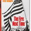 The Fire Next Time