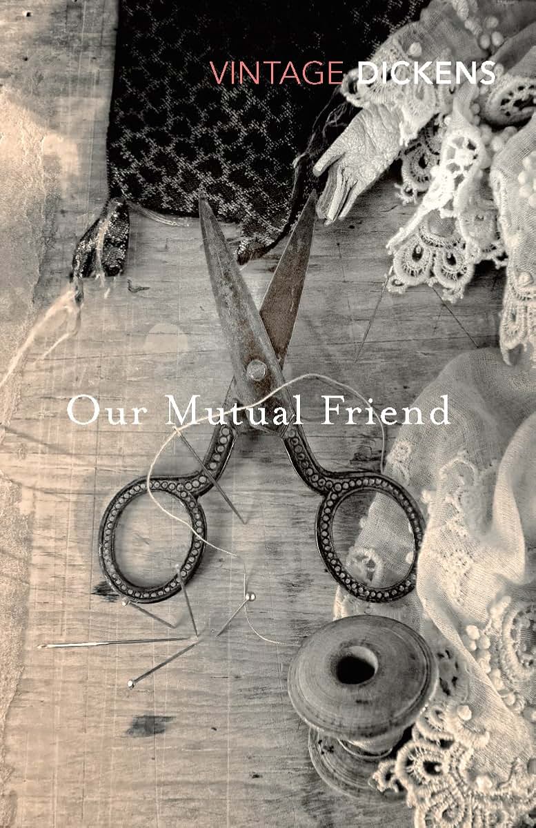 Our Mutual Friend (Vintage Classics)