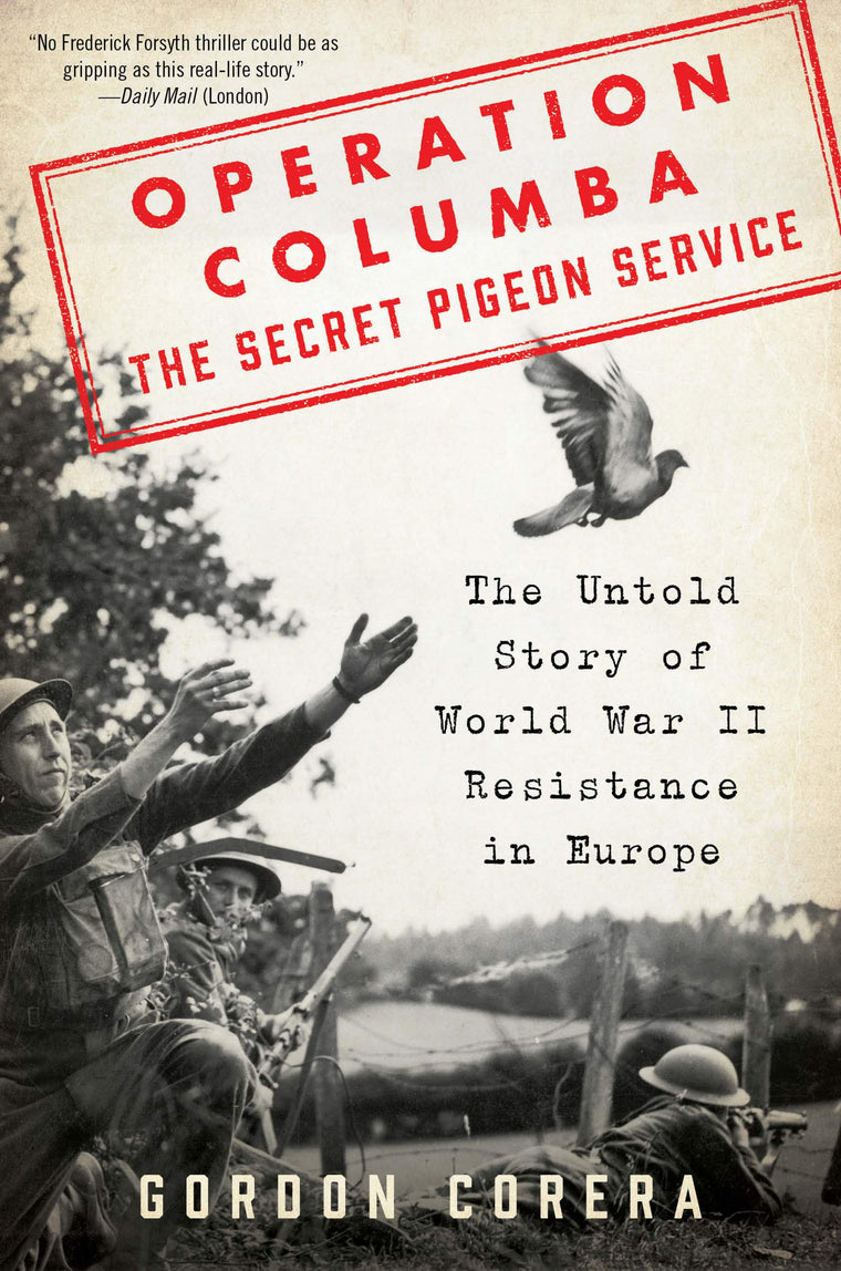 Operation Columba The Secret Pigeon Service