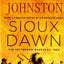 Sioux Dawn: The Fetterman Massacre, 1866 (The Plainsmen Series)
