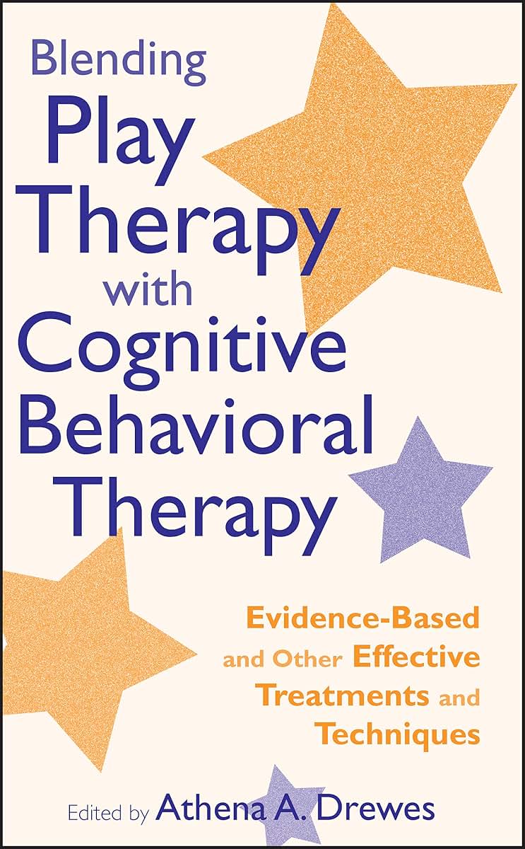 Blending Play Therapy with Cognitive Behavioral Therapy: Evi