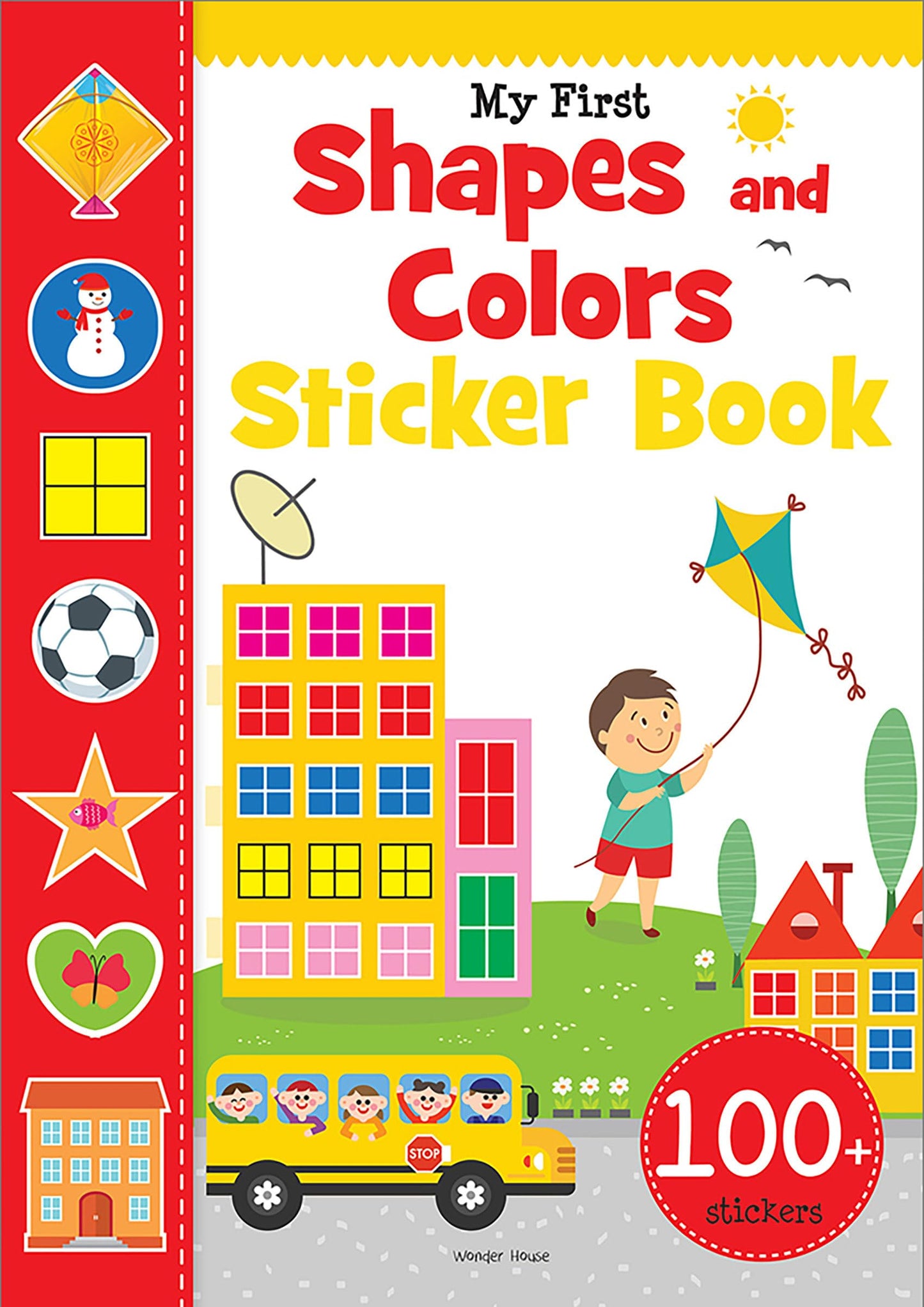 My First Shapes and Colours Sticker Book: Exciting Sticker Book With 100 Stickers