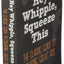 Hey, Whipple, Squeeze This: The Classic Guide to Creating Great Ads, 5th Edition