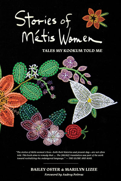 Stories of Métis Women: Tales My Kookum Told Me (Indigenous Spirit)